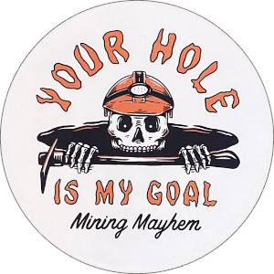 your hole is my goal vinyl sticker