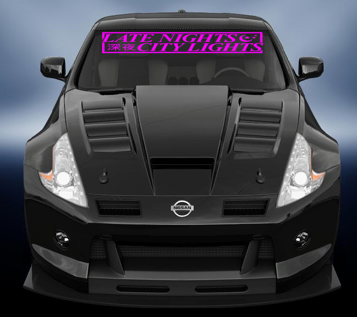 Late nights and city lights car windscreen jdm style banner