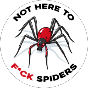 not here to fuck spiders vinyl sticker