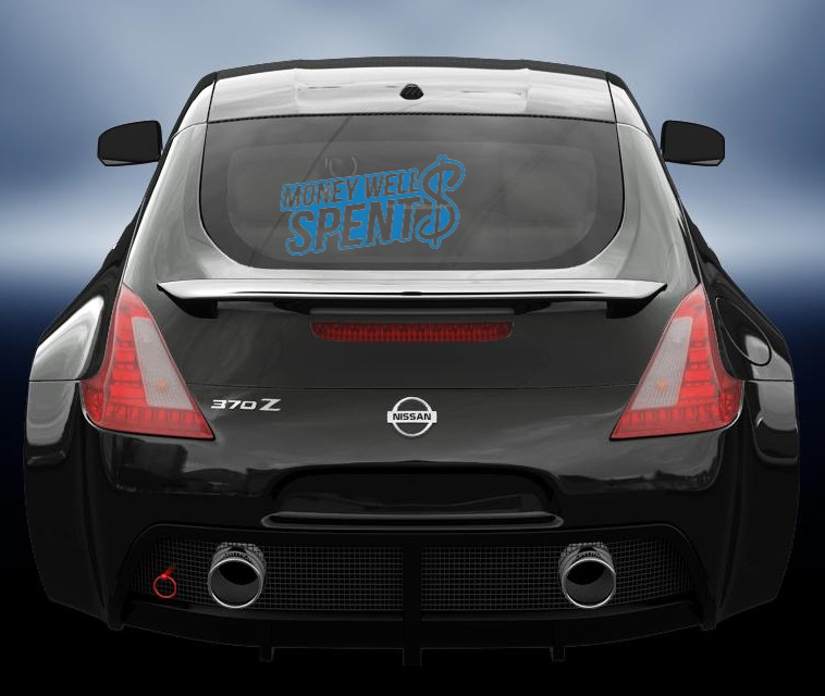 Money well spent vinyl car sticker