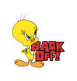 back off tweety bird Vinyl Sticker