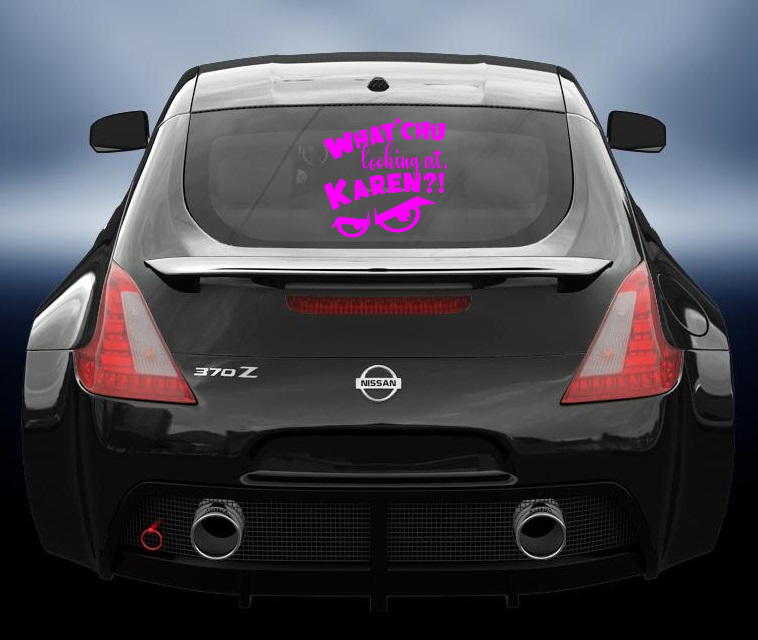 What chu looking at karen vinyl sticker