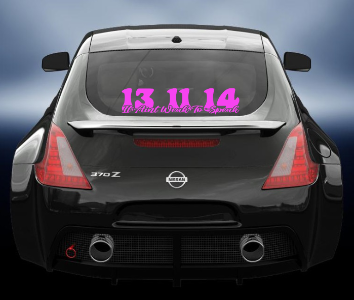 it aint weak to speak 2 vinyl Decal