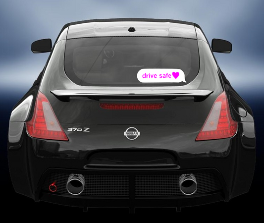 Drive safe vinyl decal